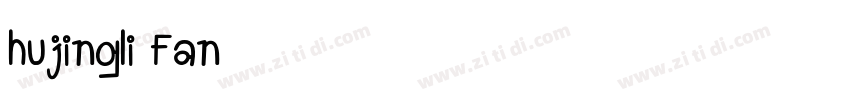 hujingli fan字体转换